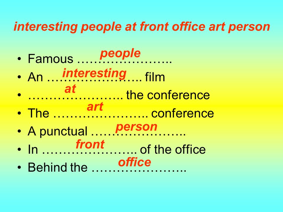 interesting people at front office art person Famous …………………..