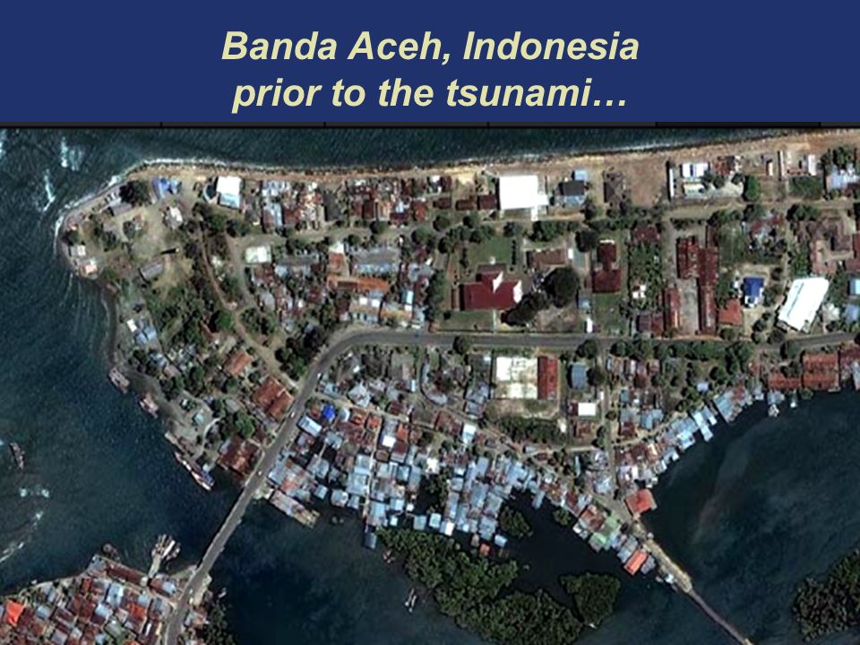 Banda Aceh, Indonesia prior to the tsunami…