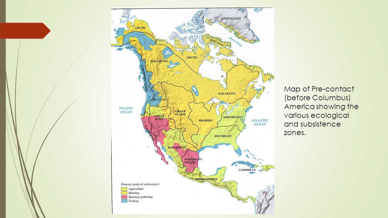 Map of Pre-contact (before Columbus) America showing the various ecological and subsistence zones.