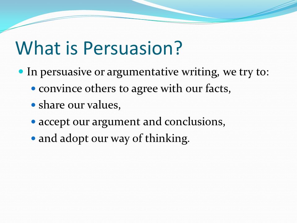 What is Persuasion.