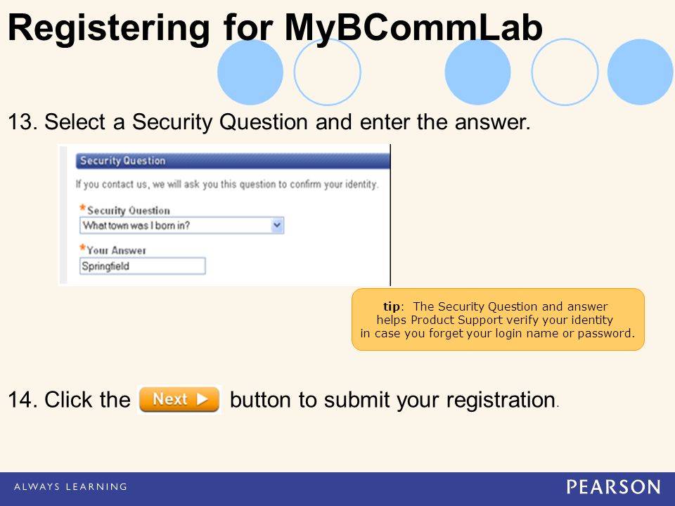 13. Select a Security Question and enter the answer.