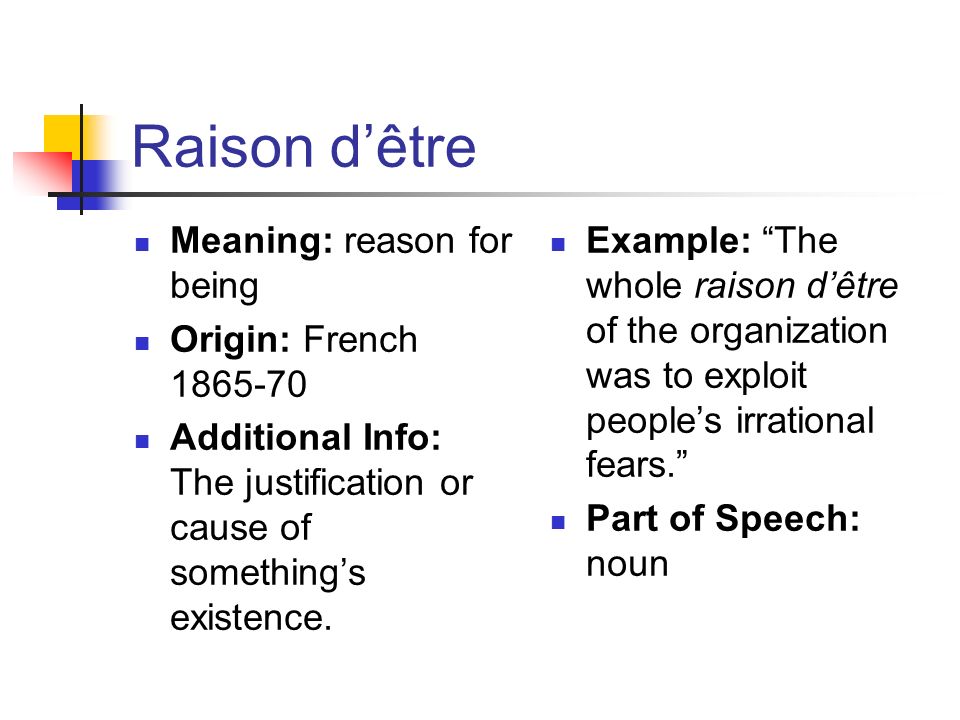 Raison D Etre Definition English لم يسبق له مثيل الصور Tier3 Xyz