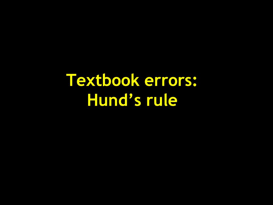 Textbook errors: Hund’s rule