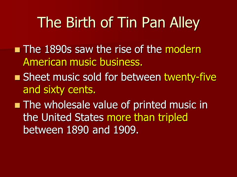 Tin Pan Alley: Where America's Recording Industry Was Born