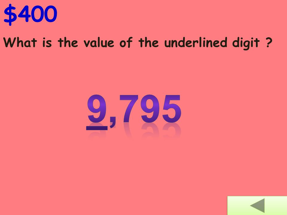 What is the value of the underlined digit $300