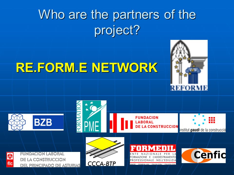 Who are the partners of the project RE.FORM.E NETWORK