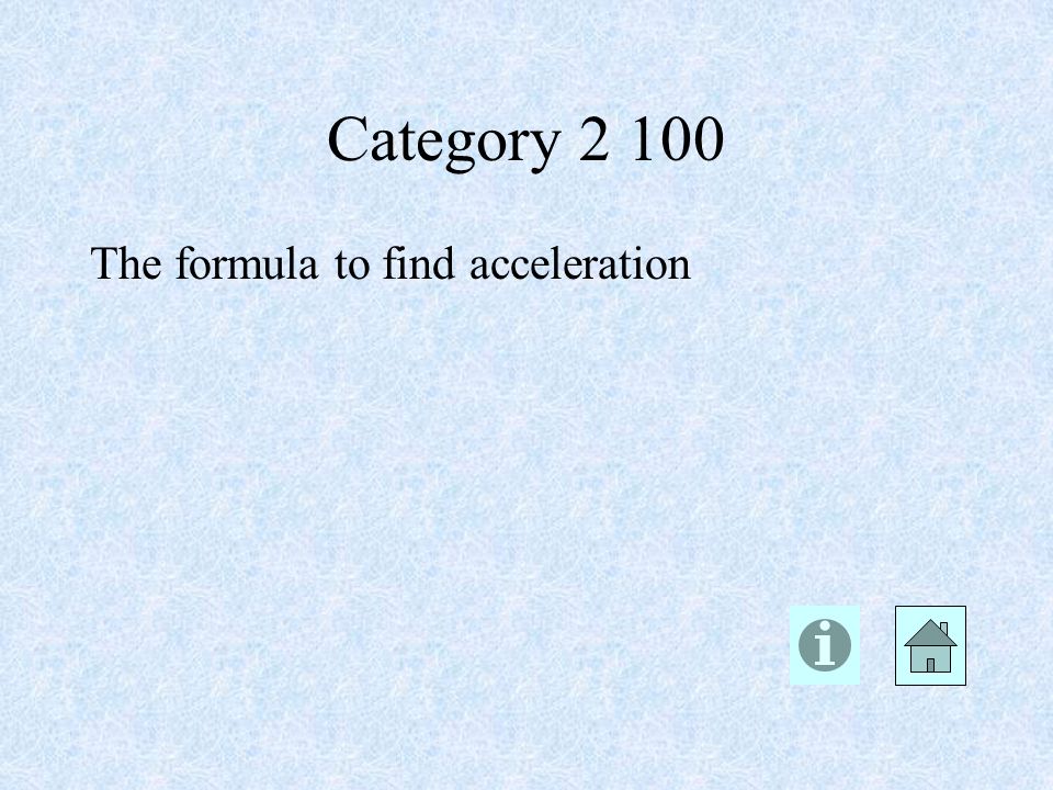 Category The formula to find acceleration