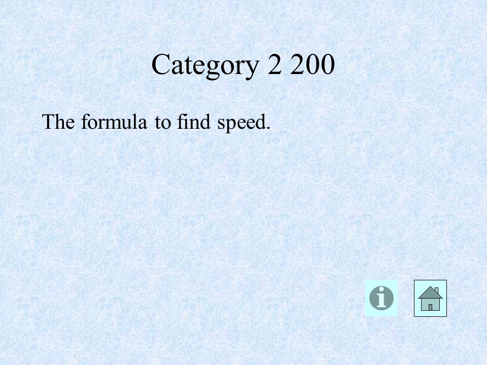 Category The formula to find speed.