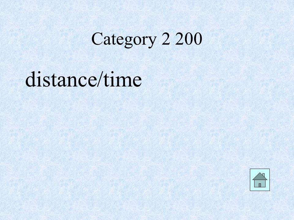 Category distance/time