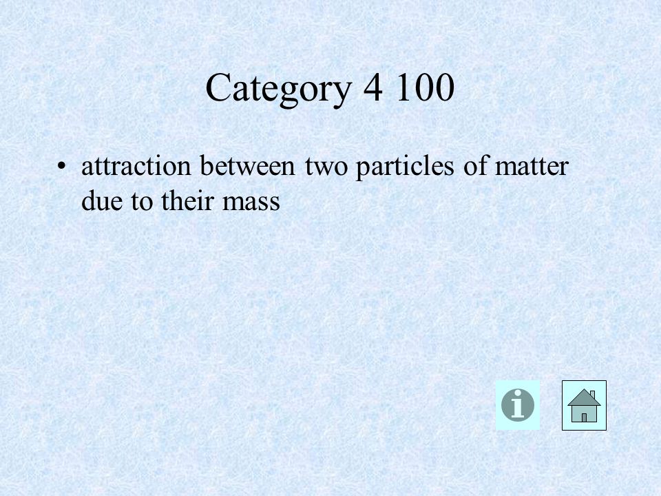 Category attraction between two particles of matter due to their mass