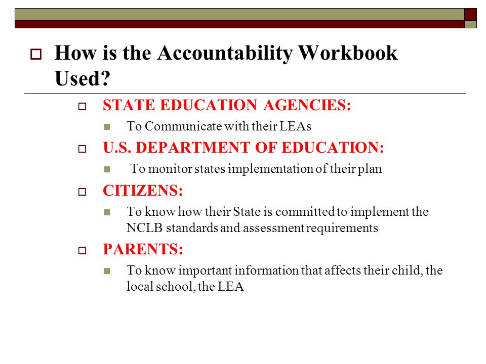  How is the Accountability Workbook Used.