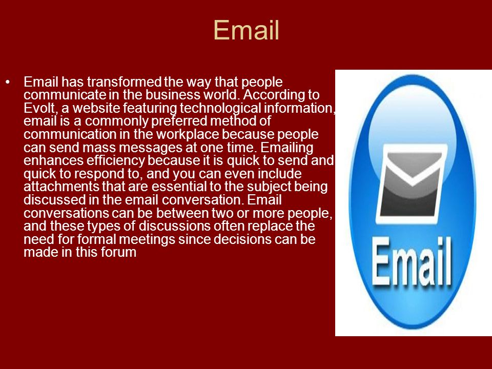 has transformed the way that people communicate in the business world.