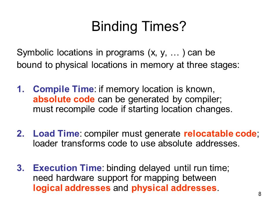 8 Binding Times.