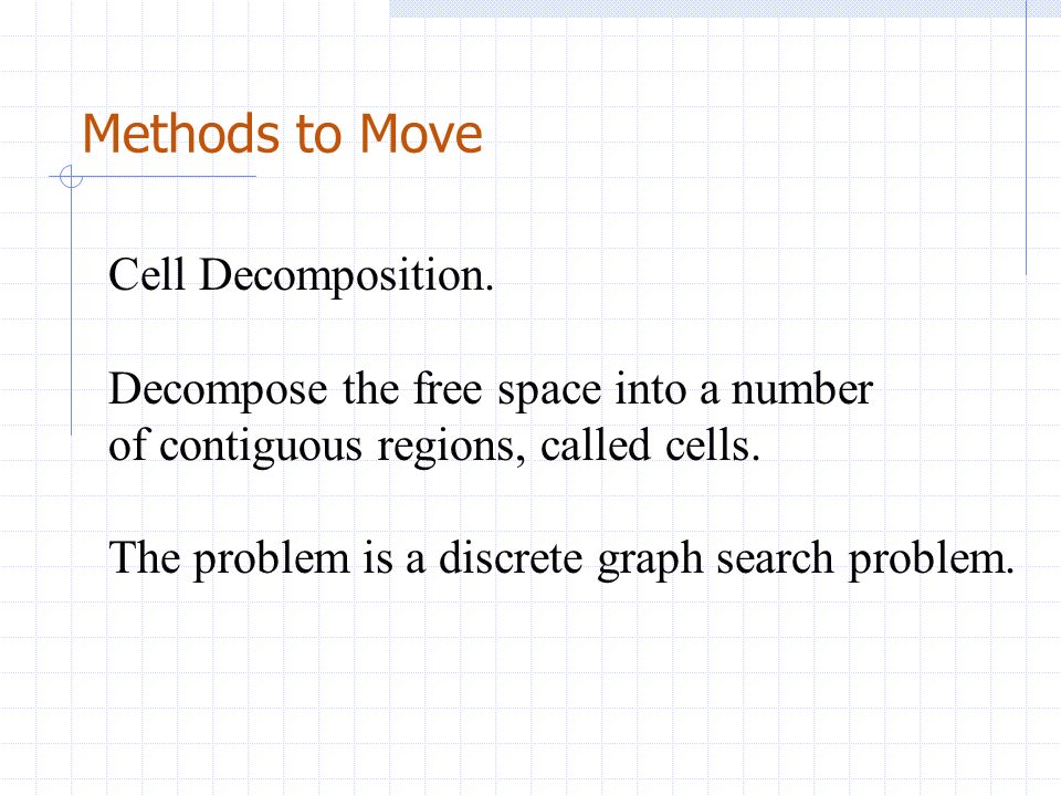Methods to Move Cell Decomposition.