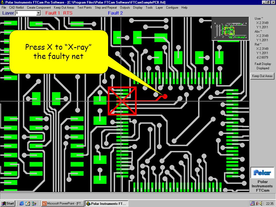 Press X to X-ray the faulty net