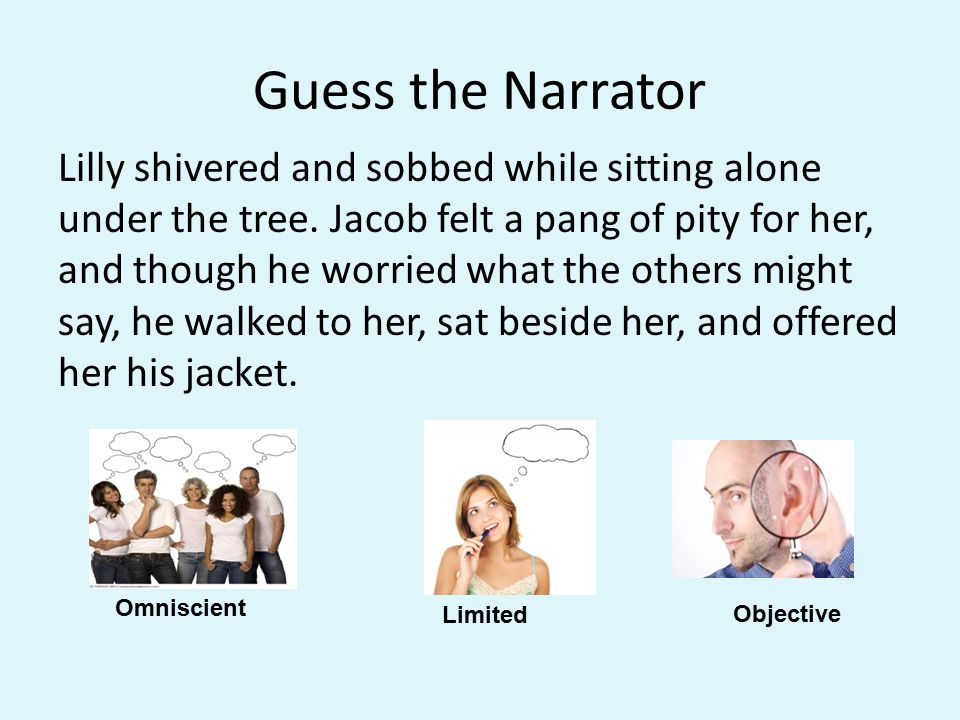 Guess the Narrator Lilly shivered and sobbed while sitting alone under the tree.