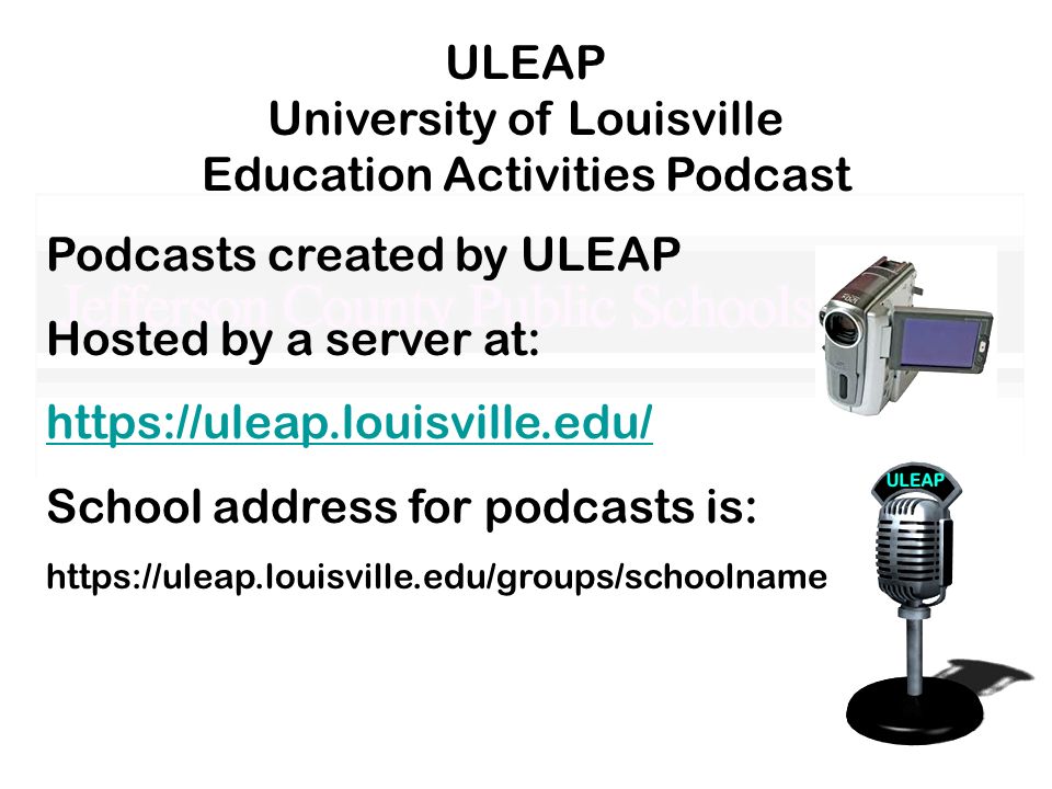 ULEAP University of Louisville Education Activities Podcast Put