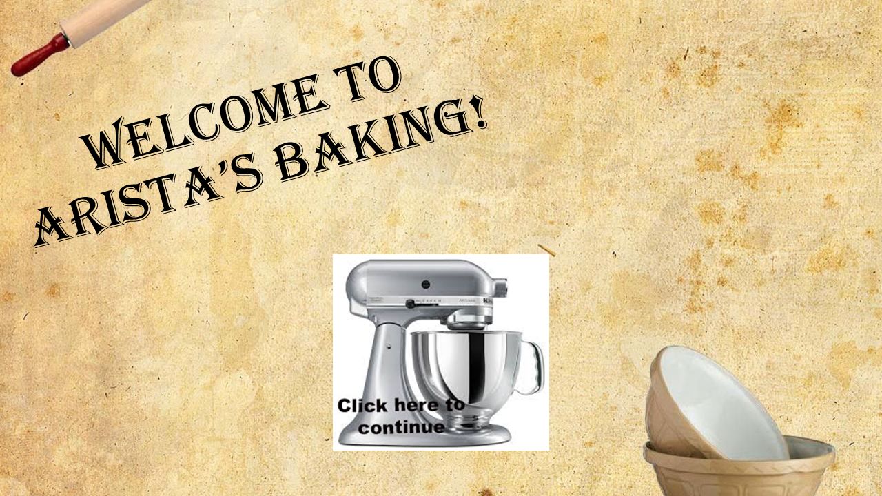 Welcome to Arista’S Baking!