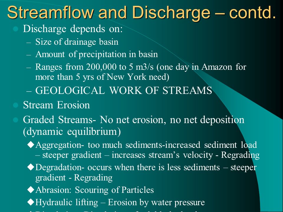 Streamflow and Discharge – contd.