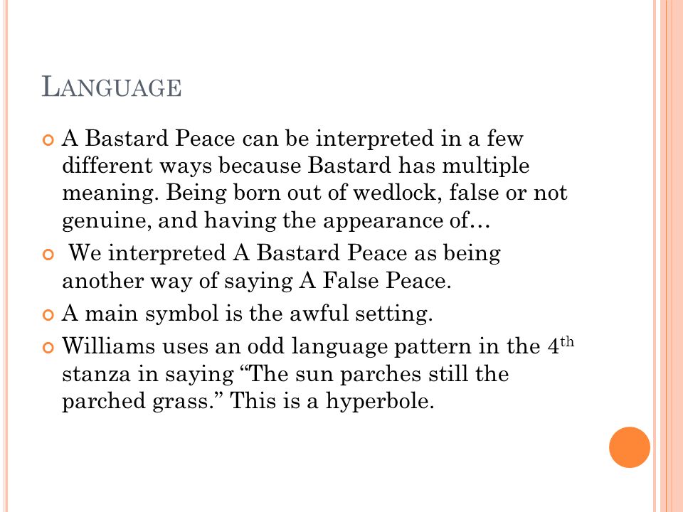 A B Astard P Eace T Hesis In The Poem A Bastard Peace The Author Is Trying To Convey To The Audience How Poor Society Is And That In A Society Where A B Astard P Eace T Hesis In The Poem A Bastard Peace The Author Is Trying To Convey To The Audience How Poor Society Is And That In A Society Where