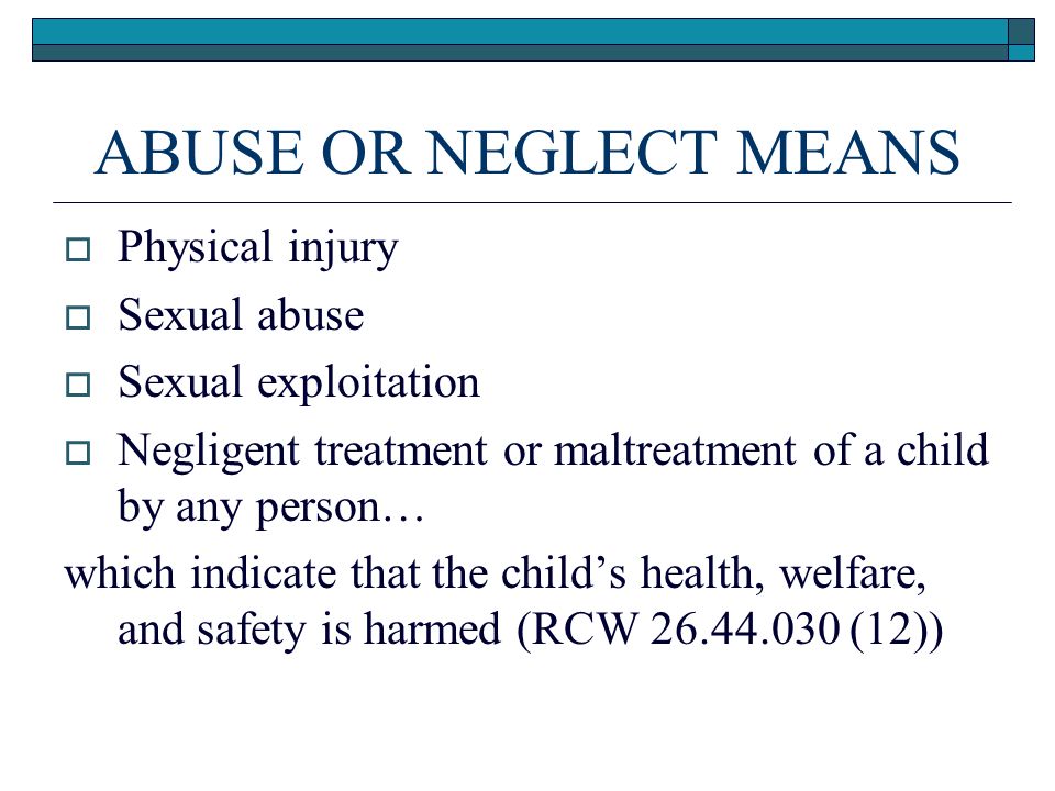 Mandatory reporting duties for child neglect abuse and exploitation g