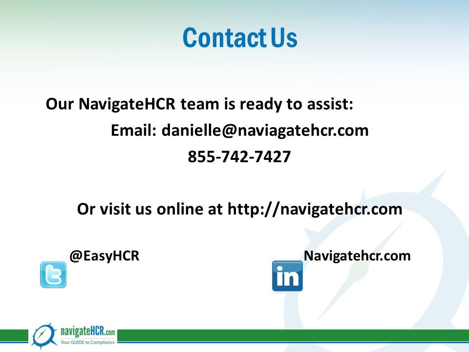 Contact Us Our NavigateHCR team is ready to assist: Or visit us online at