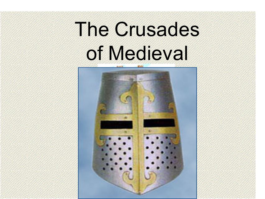The Crusades of Medieval Europe   ess/act/wqkingarthur/Crusaders.JPG