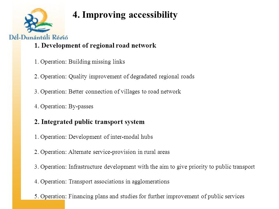 4. Improving accessibility 1. Development of regional road network 1.