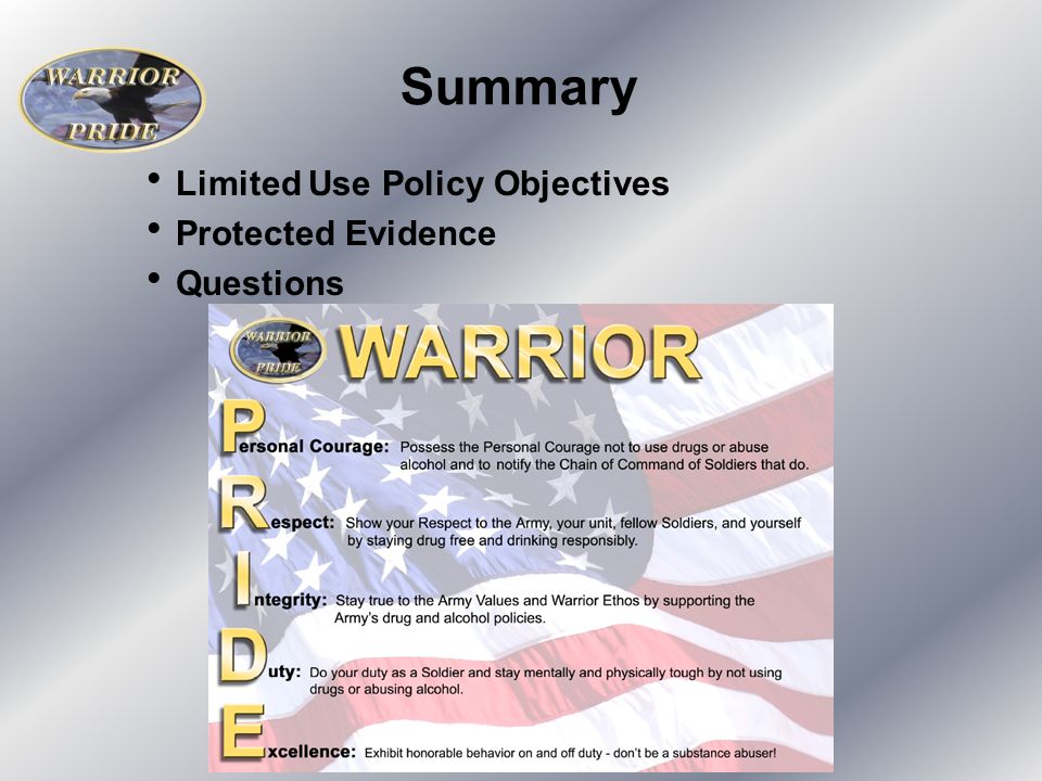 Summary  Limited Use Policy Objectives  Protected Evidence  Questions