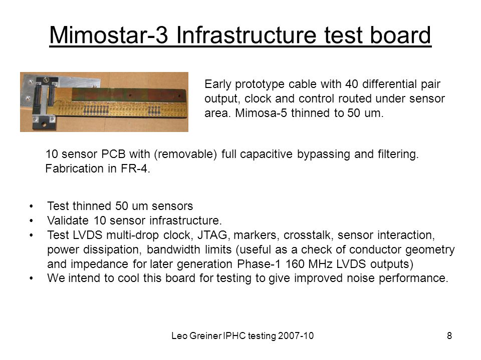 Leo Greiner IPHC testing Mimostar-3 Infrastructure test board Early prototype cable with 40 differential pair output, clock and control routed under sensor area.