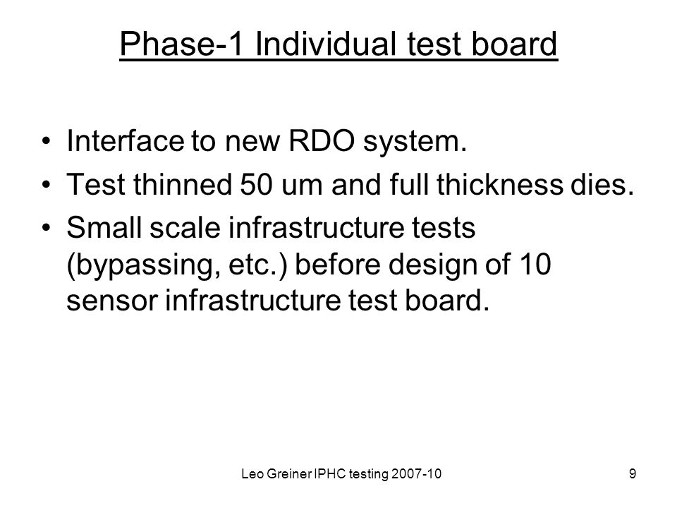 Leo Greiner IPHC testing Phase-1 Individual test board Interface to new RDO system.