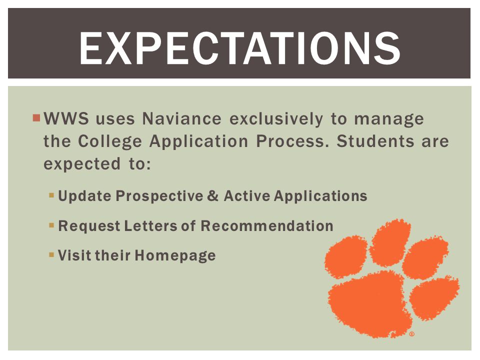  WWS uses Naviance exclusively to manage the College Application Process.