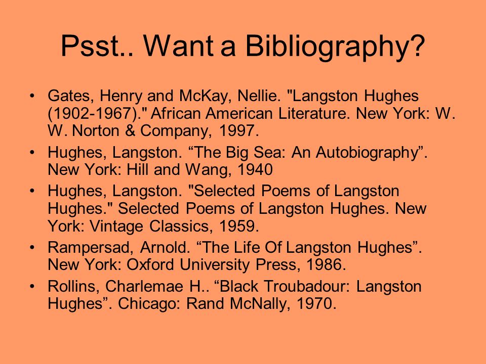 Psst.. Want a Bibliography. Gates, Henry and McKay, Nellie.