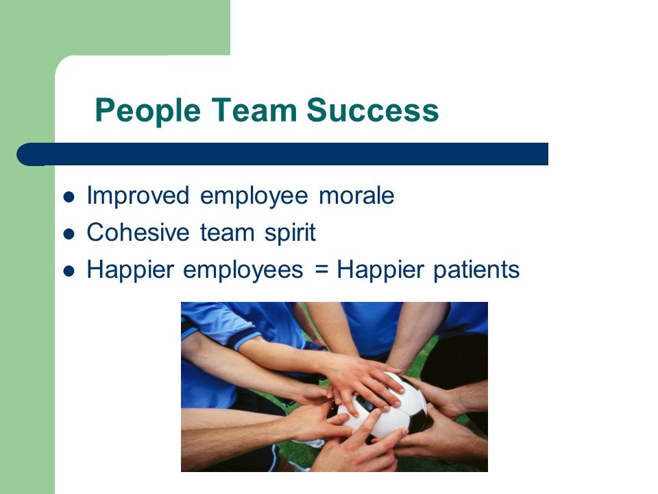 Employee Morale Is Higher In Cohesive Teams.