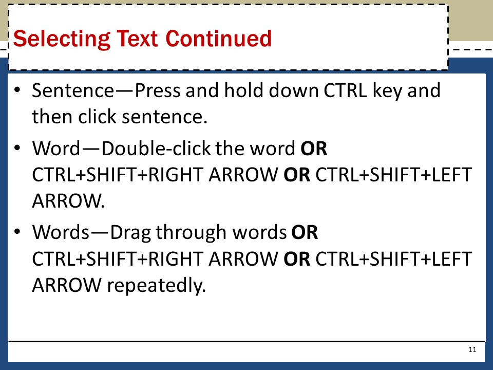 Sentence—Press and hold down CTRL key and then click sentence.