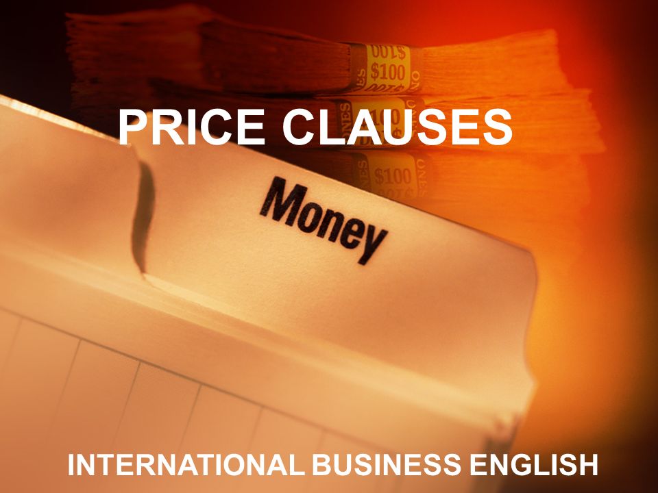 PRICE CLAUSES INTERNATIONAL BUSINESS ENGLISH