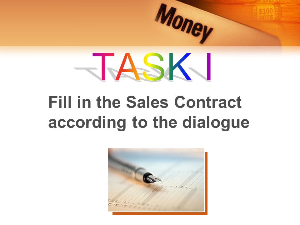Fill in the Sales Contract according to the dialogue