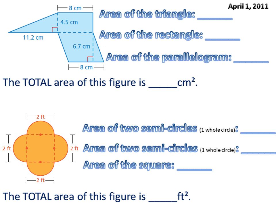 The TOTAL area of this figure is _____cm². The TOTAL area of this figure is _____ft².