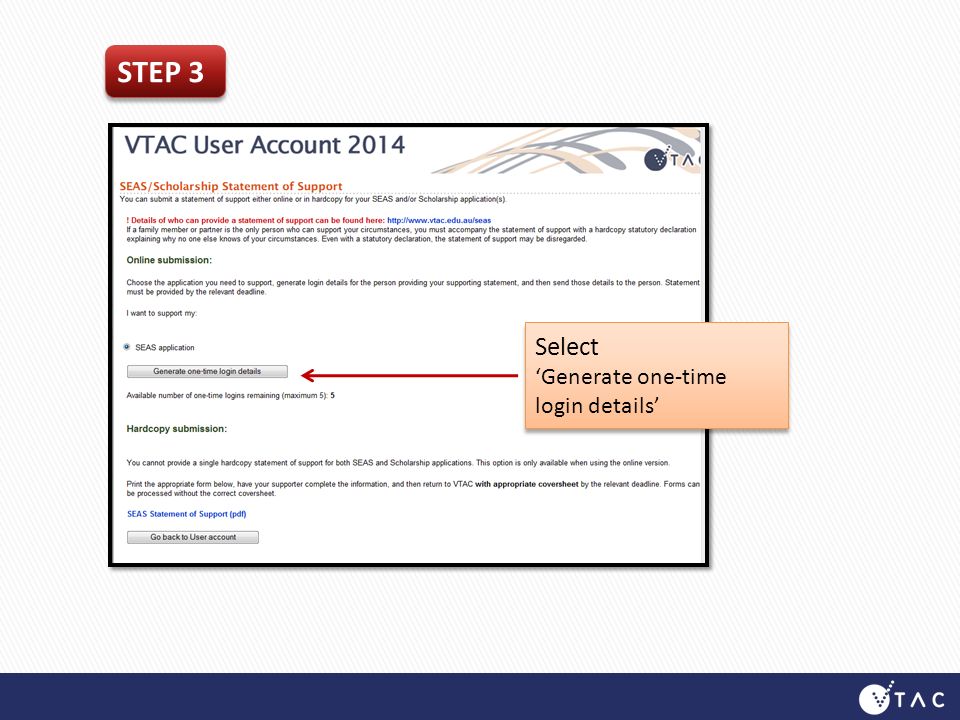 STEP 3 Select ‘Generate one-time login details’ Select ‘Generate one-time login details’