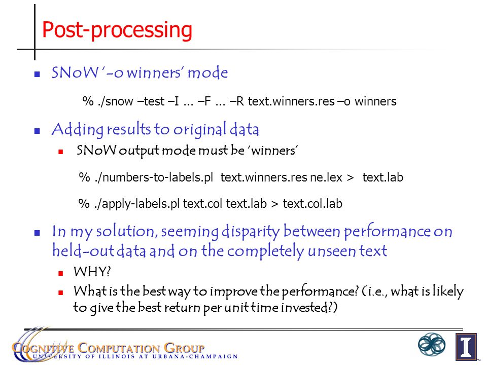 Post-processing SNoW ‘-o winners’ mode %./snow –test –I...