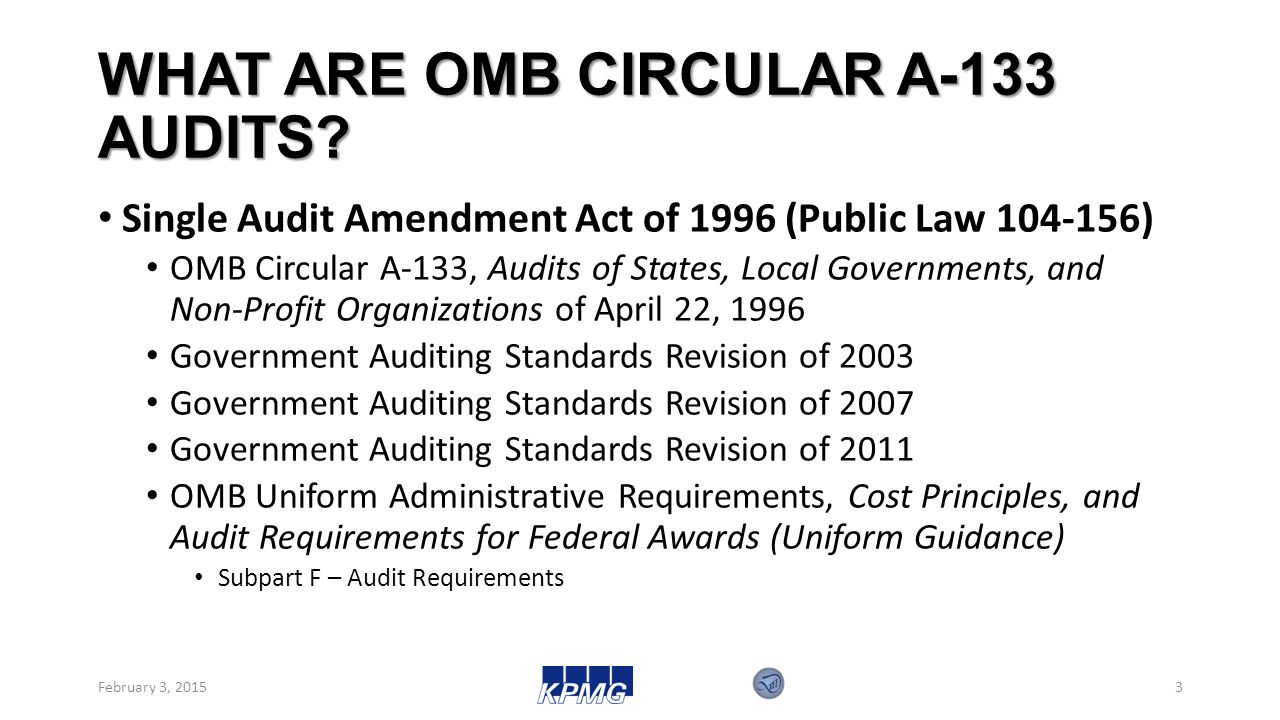 WHAT ARE OMB CIRCULAR A-133 AUDITS? February 3, José E. Díaz Martínez, CPA,  CGMA, MBA Orlando R. Torres, CPA David L. Dennis, CPA. - ppt download