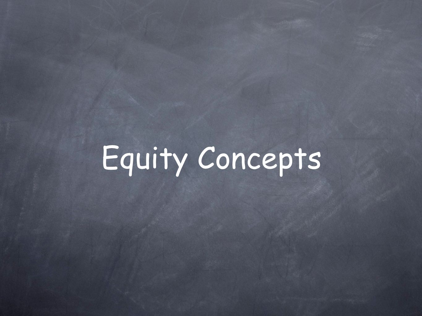 Equity Concepts