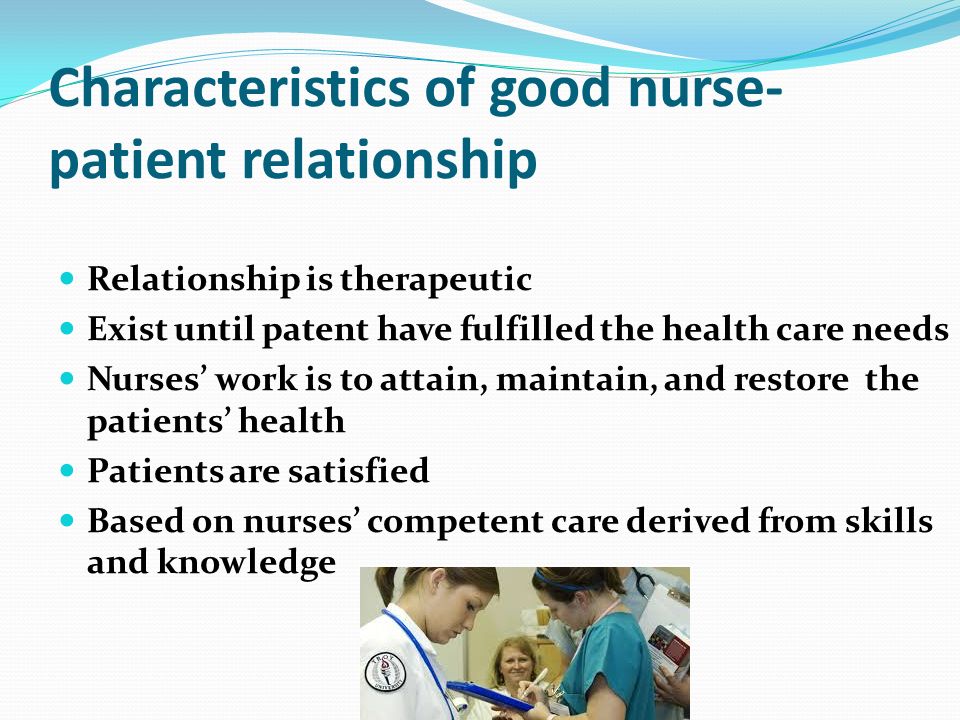 nurse patient relationship what is interpersonal relationship nurse patient relationship
