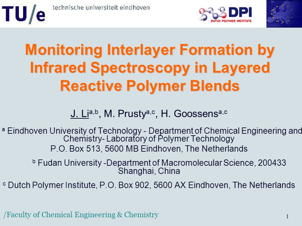 /Faculty of Chemical Engineering & Chemistry 1 Monitoring Interlayer Formation by Infrared Spectroscopy in Layered Reactive Polymer Blends J.