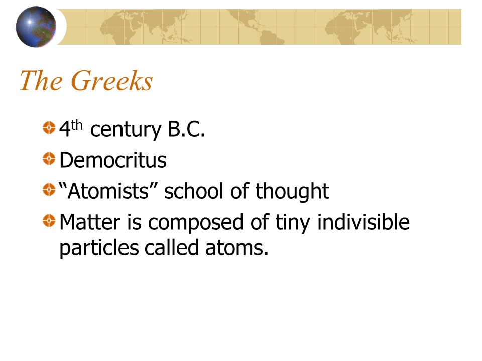 The Greeks 4 th century B.C.