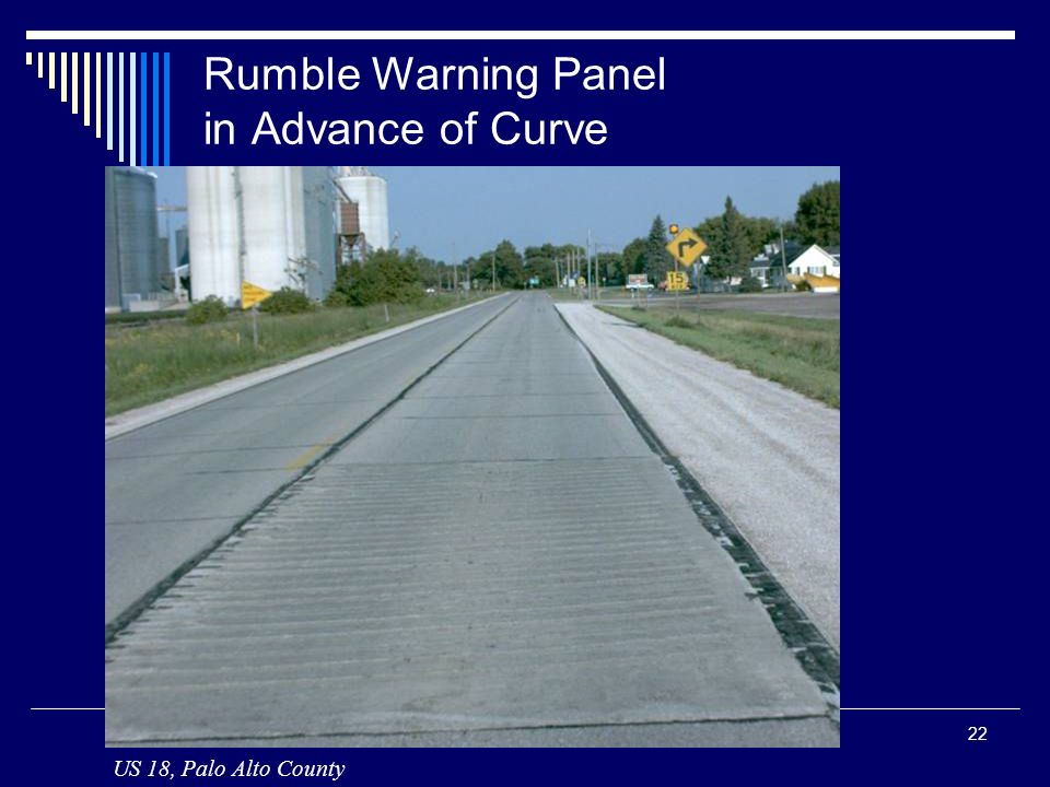 22 Rumble Warning Panel in Advance of Curve US 18, Palo Alto County