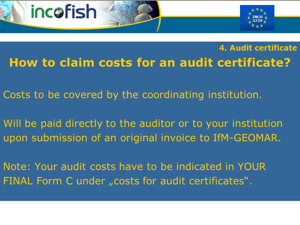 INCO Audit certificate How to claim costs for an audit certificate.