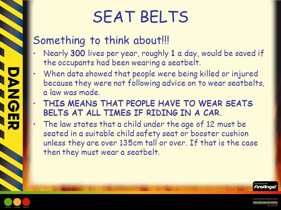 SEAT BELTS Something to think about!!.