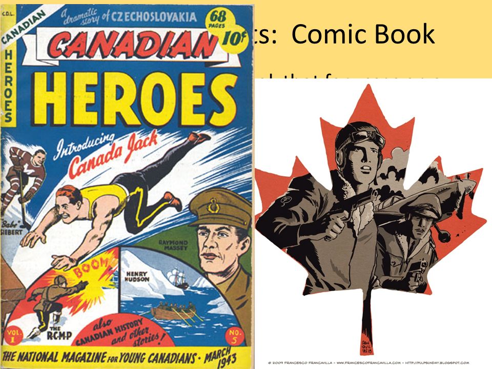 18-panel or three-page historical comic A Canadian hero A storyline Captions, speech bubbles, signs, sound effects, etc.
