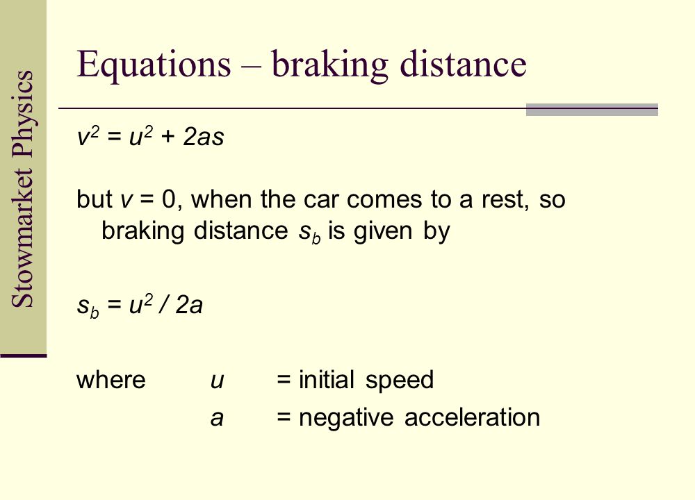 1.2.8 Car Safety. Objective Define thinking distance, braking distance and stopping  distance, and analyse and solve problems that use these terms. - ppt  download